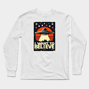 I Want To Believe UFO Long Sleeve T-Shirt